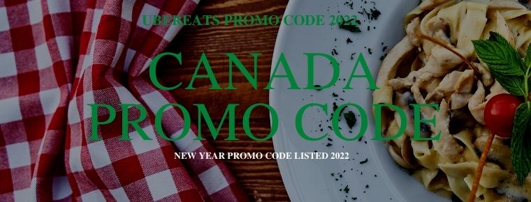 Ubereats Promo Code Canada 2022
